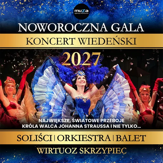 Noworoczna Gala - Koncert Wiedeński 2027
